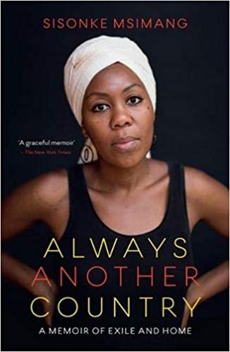 book cover of always another country by sisonke msimang