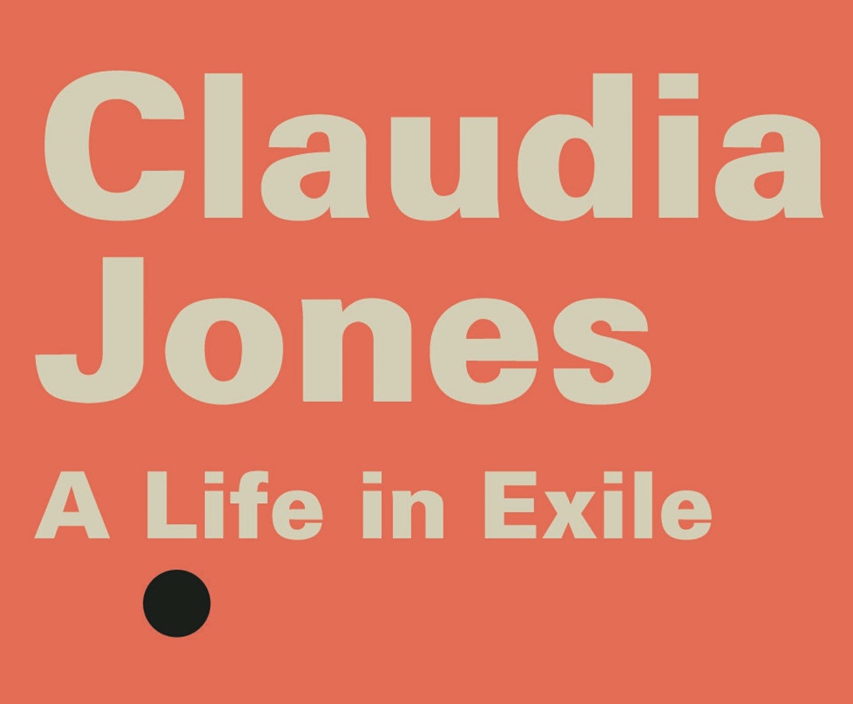 Claudia Jones a life in exile written on an orange background