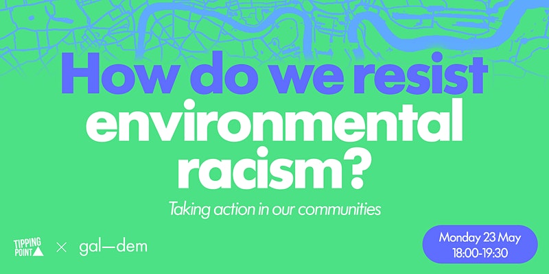 How do we resist environmental racism?