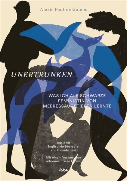 Buchcover von Unertrunken von Alexis Pauline Gumbs Aki Verlag